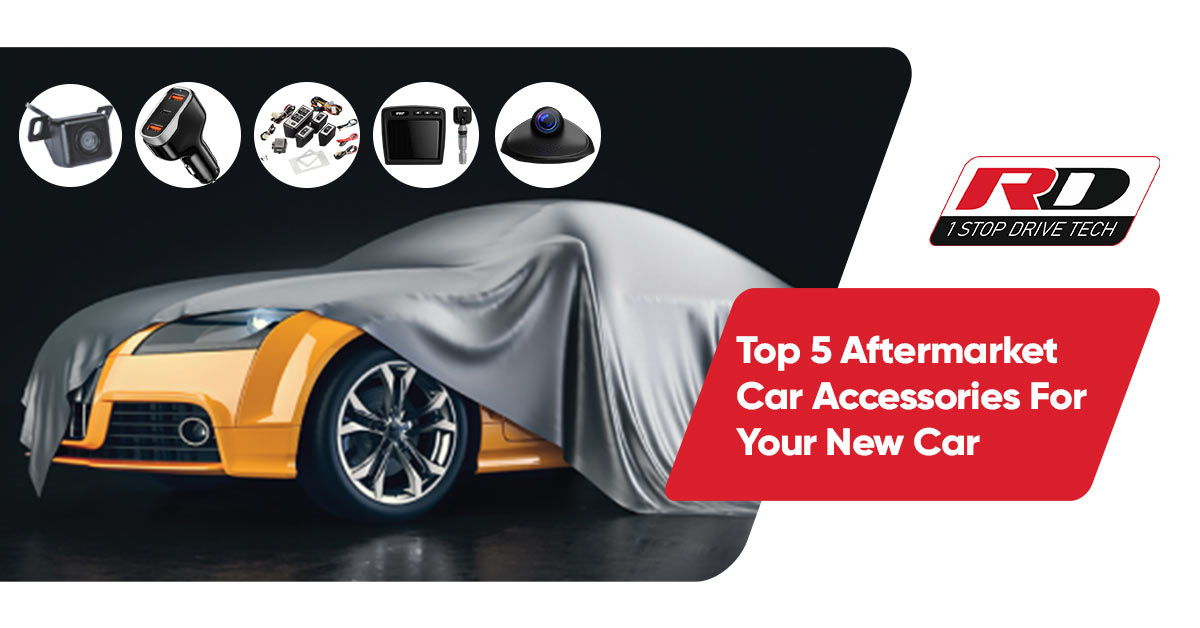 Top 5 Aftermarket Car Accessories For Your New Car – RD Overseas