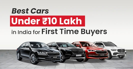 Best Cars Under ₹10 Lakh in India for First-Time Buyers