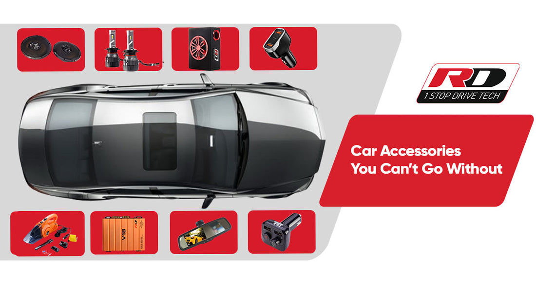 Car Accessories You Can’t Go Without