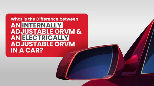 What is the Difference Between an Internally Adjustable ORVM and an Electrically Adjustable ORVM in a Car?