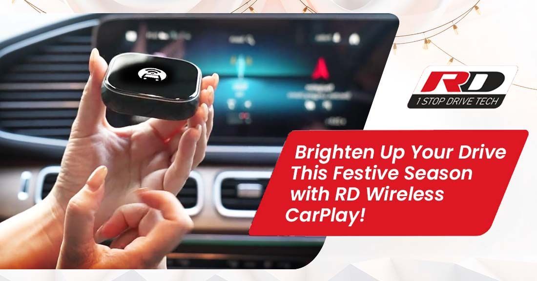 Brighten Up Your Drive This Festive Season with RD Wireless CarPlay!
