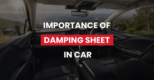 Importance of Car Damping Sheet in Car